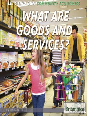 cover image of What Are Goods and Services?